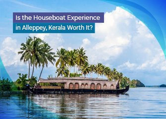 Is the Houseboat Experience in Alleppey, Kerala Worth It?