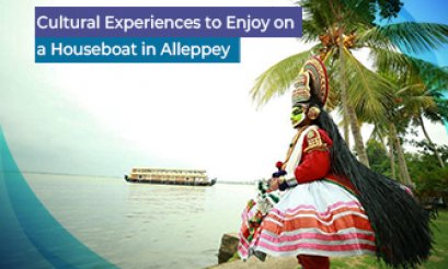 Cultural Experiences to Enjoy on a Houseboat in Alleppey